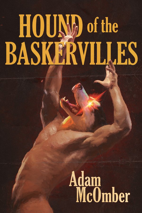 The Hound of the Baskervilles by Adam McOmber - book cover